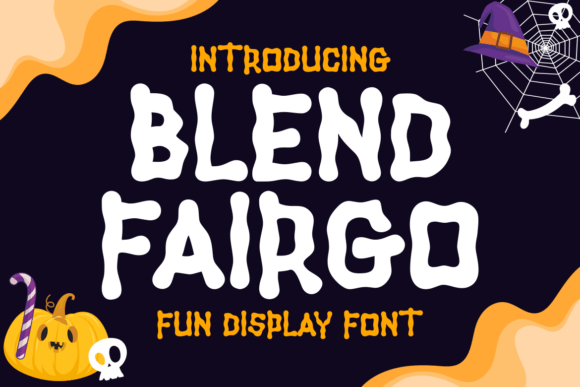Blend Fairgo: A Display Font That Makes Your Campaigns Instantly Clear