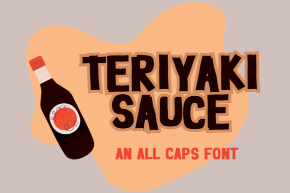 Bring Your Projects to Life with Teriyaki Sauce Font