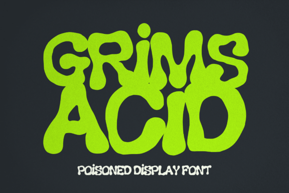 Grims Acid: A Liquid-Inspired Halloween Display Font for Bold Digital Branding