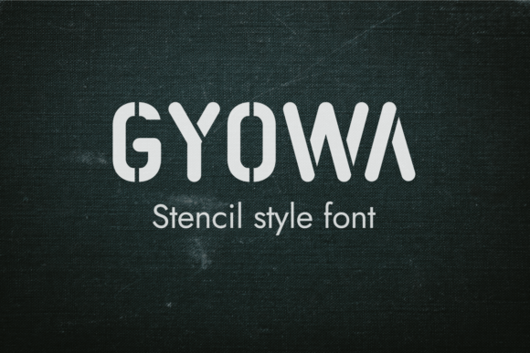 Gyowa: A Modern Stencil Typeface for Handmade Brands