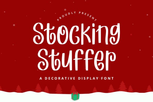 Stocking Stuffer: A Cute & Modern Display Font for Small Business Branding
